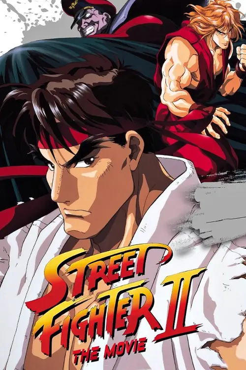 Street Fighter II: The Animated Movie (Anime) - TV Tropes