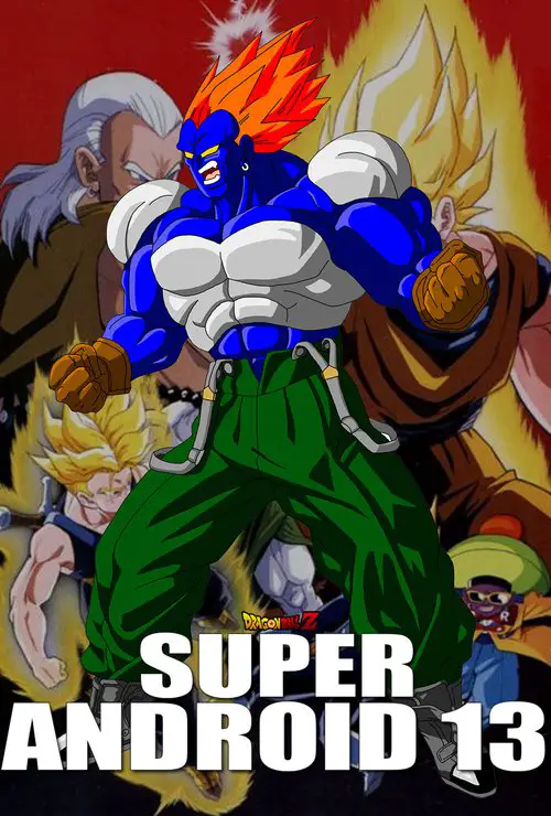 Dragon Ball Z: Super Android 13! (1992) — The Movie Database (TMDB)